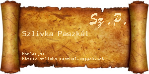 Szlivka Paszkál névjegykártya